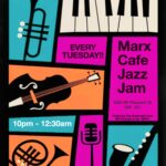 Marx Cafe Tuesday Jazz Jam